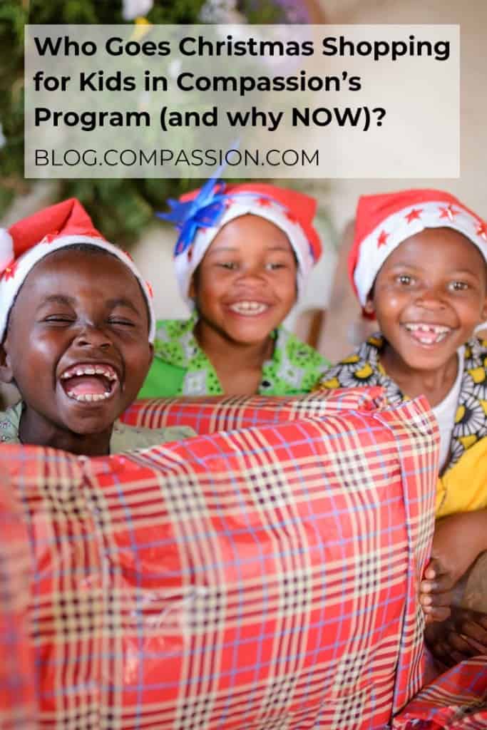 Qui fait les courses de Noël pour les enfants dans le programme Compassion (et pourquoi MAINTENANT) ? image Pinterest Image Pinterest